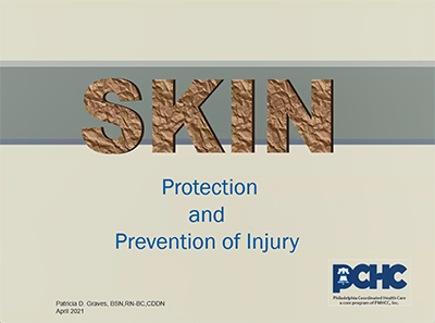 Skin Protection and Prevention of Injury